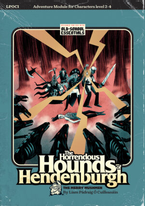 The Horrendous Hounds of Hendenburgh